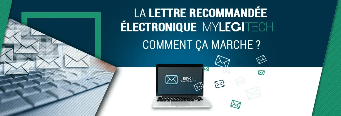 Lettre recommandée électronique MyLegiTech