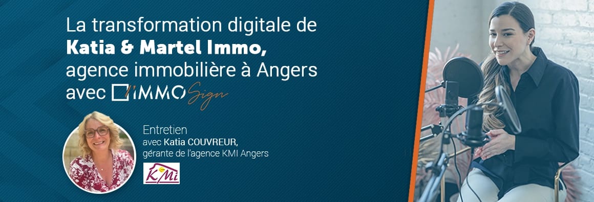 La transformation digitale de Katia & Martel Immo