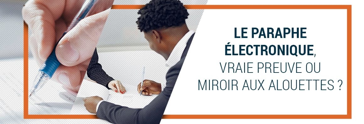 Le paraphe électronique