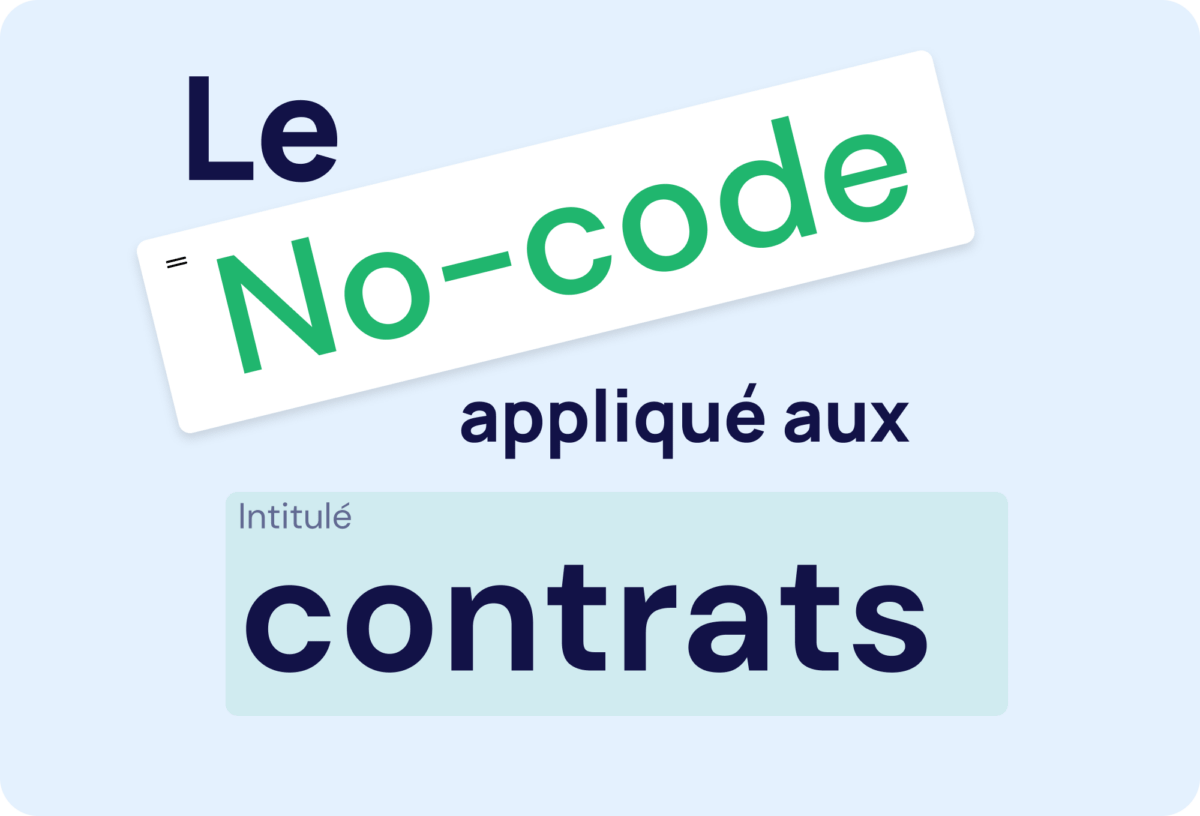 Les avantages du no-code dans la gestion des contrats